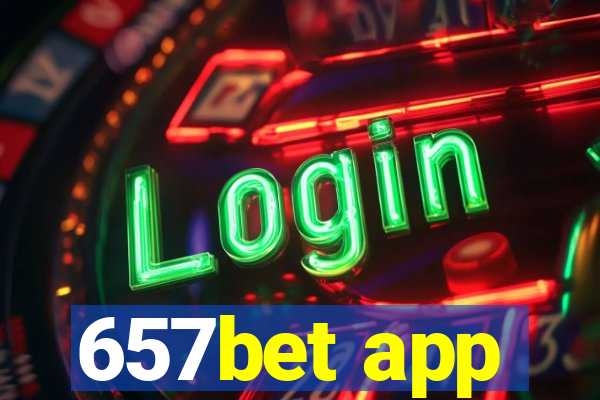 657bet app